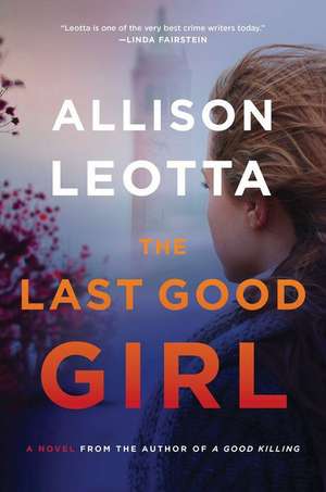 The Last Good Girl de Allison Leotta