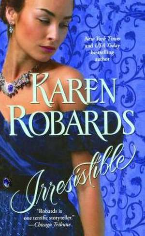 Irresistible de Karen Robards