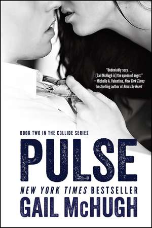 Pulse: Book Two in the Collide Series de Gail McHugh