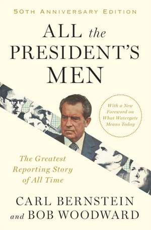 All the President's Men de Carl Bernstein