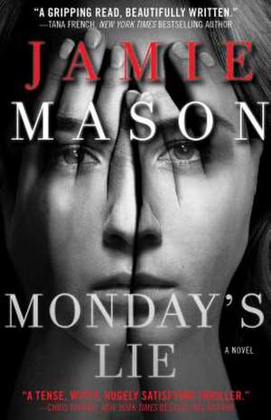 Monday's Lie de Jamie Mason