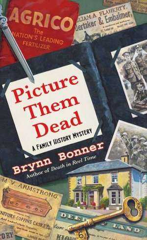 Picture Them Dead de Brynn Bonner