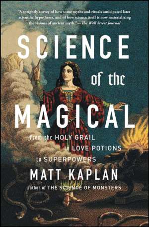 Science of the Magical de Matt Kaplan