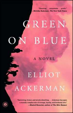 Green on Blue de Elliot Ackerman