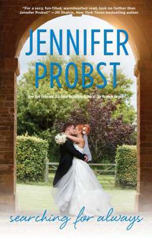 Searching for Always de Jennifer Probst