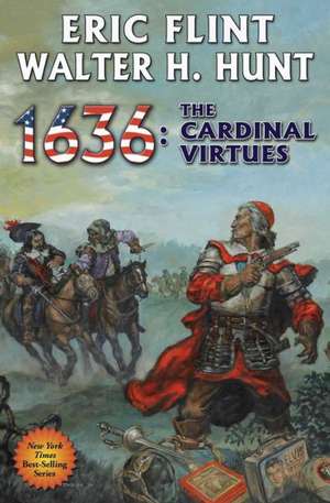 1636: The Cardinal Virtues de Eric Flint