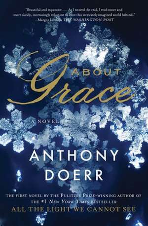 About Grace de Anthony Doerr