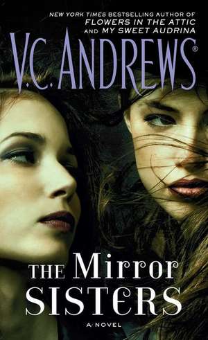 The Mirror Sisters de V. C. Andrews