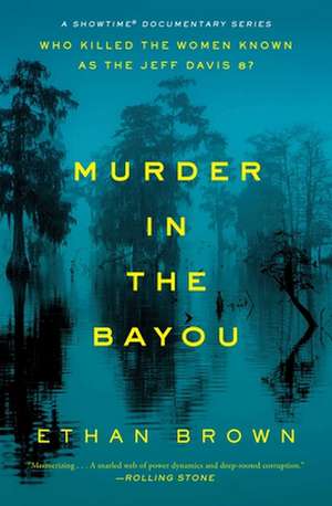 Murder in the Bayou de Ethan Brown