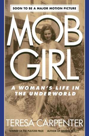 Mob Girl de Teresa Carpenter