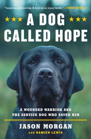 A Dog Called Hope de Jason Morgan