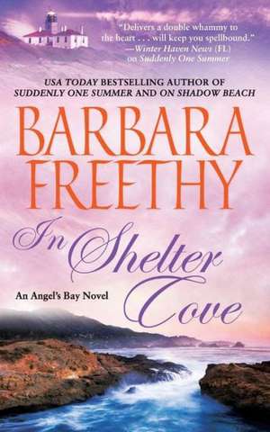 In Shelter Cove de Barbara Freethy