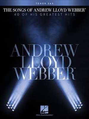 The Andrew Lloyd Webber Collection for Tenor Sax (Book Only) de Andrew Lloyd Webber