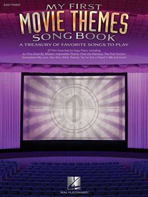 My First Movie Themes Song Book: A Treasury of Favorite Songs to Play de Hal Leonard Publishing Corporation