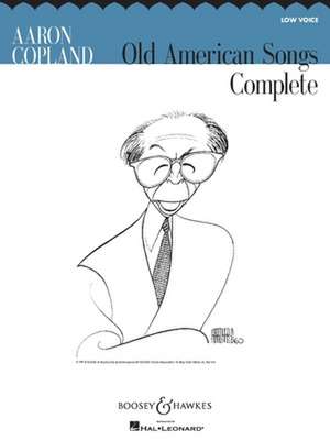 Aaron Copland: Old American Songs Complete de Aaron Copland