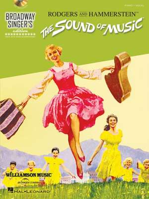 The Sound of Music, Broadway Singer's Edition [With CD (Audio)] de Richard Rodgers