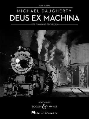 Deus Ex Machina: For Piano and Orchestra (2007) de Michael Daugherty