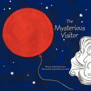 The Mysterious Visitor de Bob Reinertson