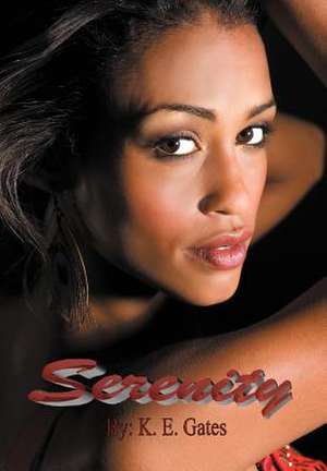 Serenity de Kyra Gates