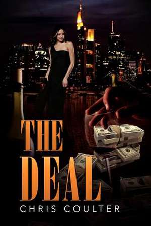 The Deal de Chris Coulter