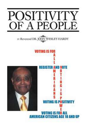 Positivity of a People de Rev John Wesley Hardy