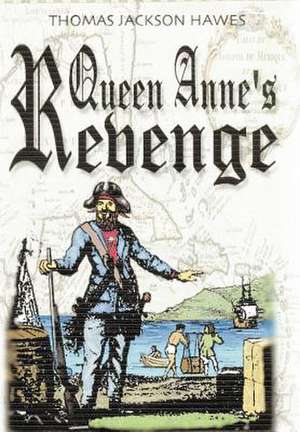 Hawes, T: Queen Anne's Revenge