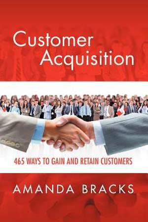 Customer Acquisition de Amanda Bracks