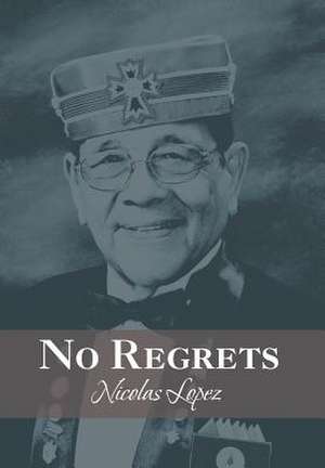 Lopez, N: No Regrets