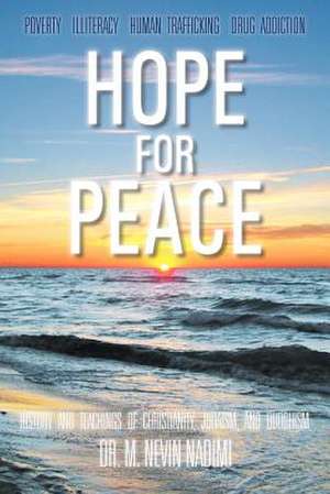Hope for Peace de M. Nevin Nadimi