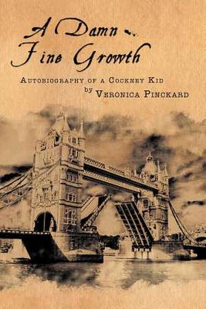 A Damn Fine Growth de Veronica Pinckard