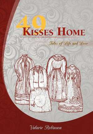 49 Kisses Home de Valarie Robinson