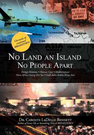 No Land an Island de Carolyn Ladelle Bennett