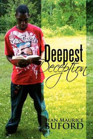 Deepest Deception de Sean Maurice Buford