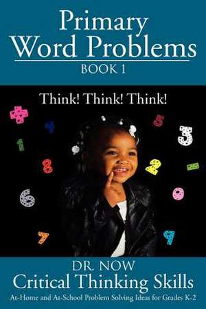 Primary Word Problems Book 1 de Now