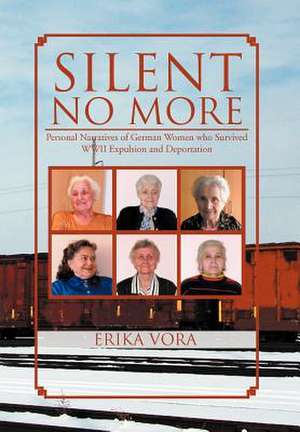 SILENT NO MORE de Erika Vora