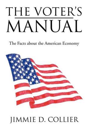 The Voter's Manual de Jimmie D. Collier