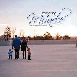 Expecting a Miracle de Kara Powell Photography