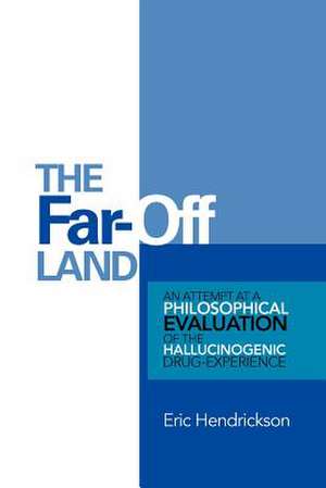 The Far-Off Land de Eric Hendrickson