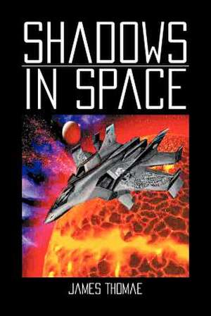 Shadows in Space de James Thomae