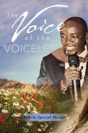 The Voice of the Voiceless de Kabelo Special Maano