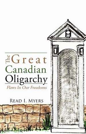 The Great Canadian Oligarchy de Read I. Myers