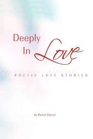 Deeply in Love de Rahab Kimani