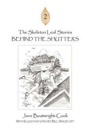 The Skeleton Leaf Stories de Jane Boatwright-Cook