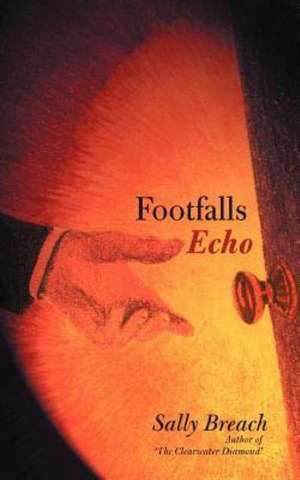 Footfalls Echo de Sally Breach