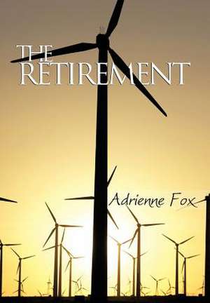 The Retirement de Adrienne Fox