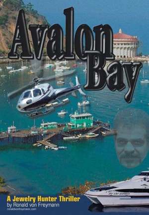 Avalon Bay de Ronald Von Freymann