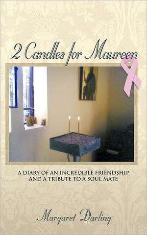 2 Candles for Maureen de Margaret Darling