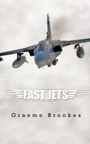 Fast Jets de Graeme Brookes