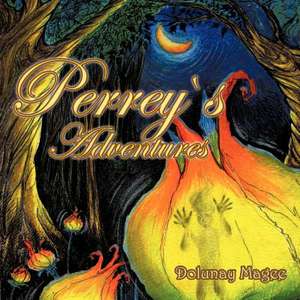 Perrey's Adventures de Dolunay Magee