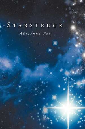 Starstruck de Adrienne Fox